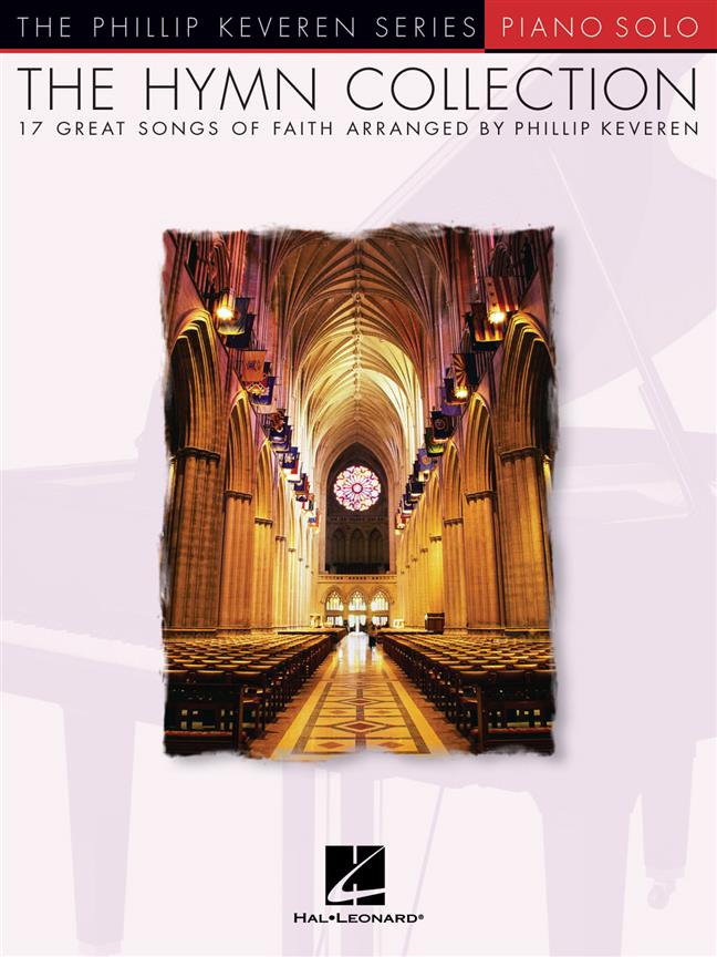The Hymn Collection - 17 Great Songs of Faith